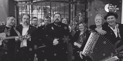 The Pogue Traders Christmas Hoolie at Half Moon - Putney, London on 21 Dec 2026
