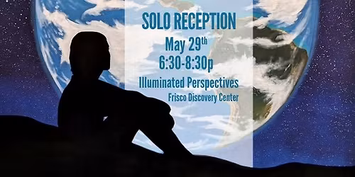 Solo II: Illuminated Perspectives