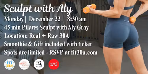 Pilates Sculpt & Smoothies @ Real+Raw30A