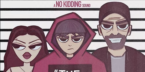 No Kidding Presents: The Hunt