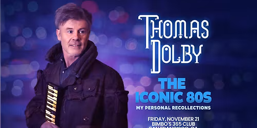 Thomas Dolby at Bimbo's 365 Club