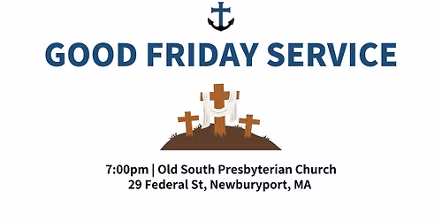 Good Friday at Old South