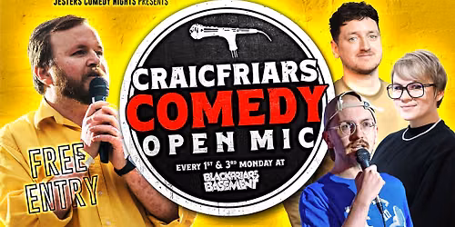 Craicfriars Comedy OPEN MIC ft. Paddy Linton & Matthew Gallagher
