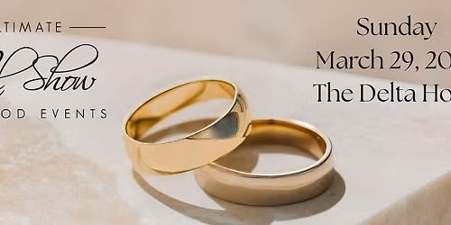 The ULTIMATE Bridal Show - Spring 2026