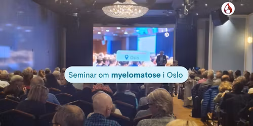 Seminar om myelomatose i Oslo