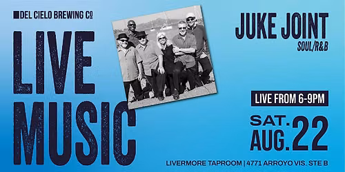Live Music ft. Juke Joint @ DCB Livermore