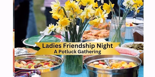 Ladies Friendship Night 