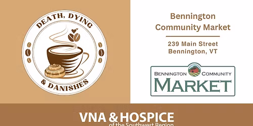 Death, Dying, Danishes (Bennington)