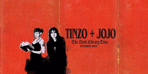 Tinzo + Jojo: Dark Library Tour SF