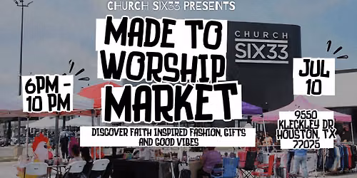 Made to Worship Market