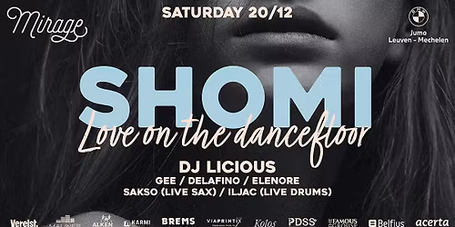 Shomi | DJ Licious | Gee | Delafino | Elenore | Sakso (Live sax) | Iljac (Live drums)