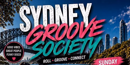 \ud83c\udfb6\ud83d\udefc Sydney Groove Society presents: Roller Skating Jam \ud83d\udefc\ud83c\udfb6