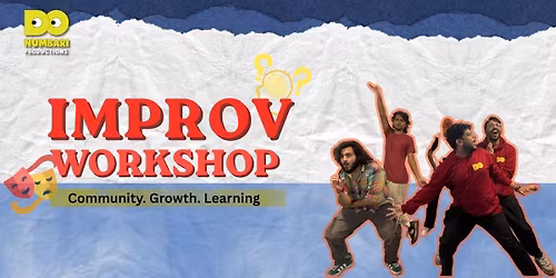 Improv Workshop For Beginners.