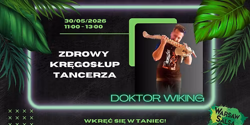 Wyk\u0142ad: Zdrowy kr\u0119gos\u0142up tancerza z Doktorem Wikingiem