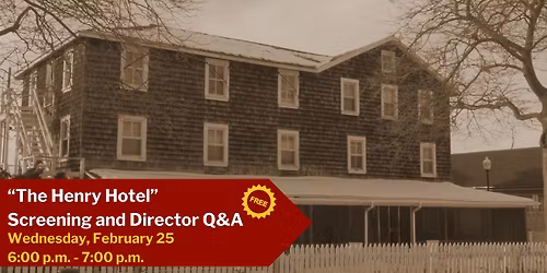"The Henry Hotel" Film Screening and Director Q&A