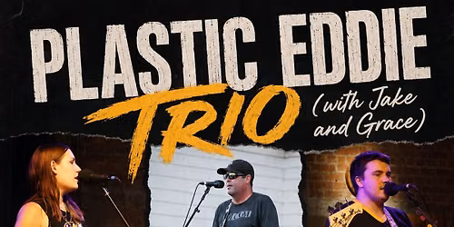 Plastic Eddie Trio (with Jake and Grace) at Good Mugs