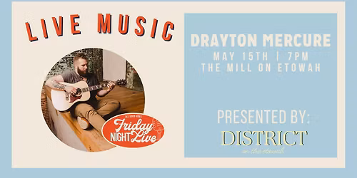 Friday Night Live - Drayton Mercure | FREE CONCERT SERIES