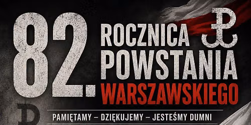 82 Rocznica Powstania Warszawskiego
