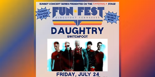 Fun Fest Sunset Concert Series with Daughtry and Switchfoot