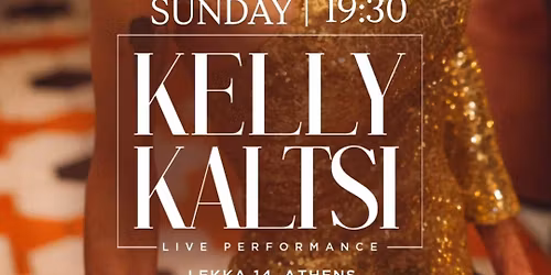 Live performance by Kelly Kaltsi