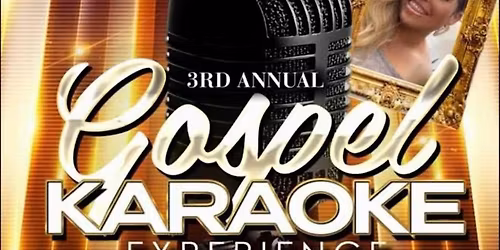 THE GOSPEL KARAOKE EVENT EXPERIENCE III