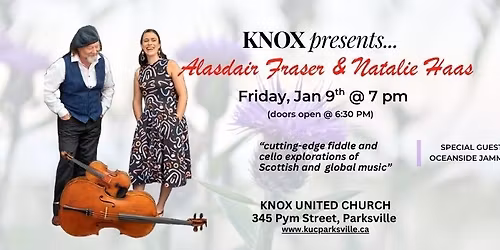KNOX PRESENTS...Alasdair Fraser & Natalie Haas