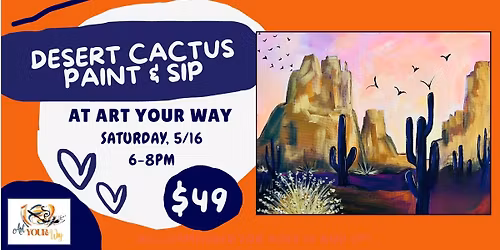 Desert Cactus Paint & Sip!