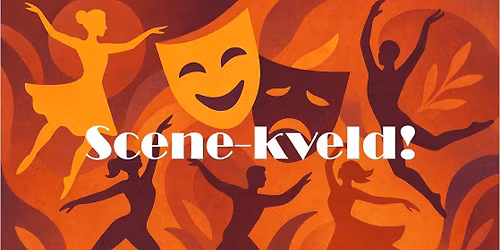 Scene-kveld!