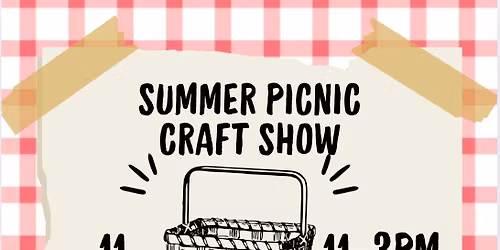 Summer Picnic Craft Show