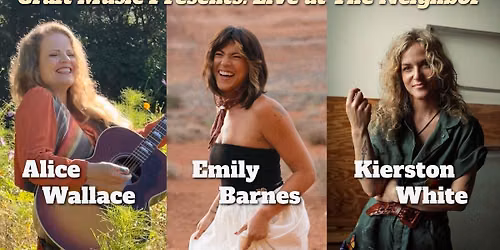 Craft Music Presents: Alice Wallace with Emily Barnes and special guest Kierston White