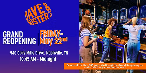 Dave & Buster\u2019s Grand Reopening in Nashville!