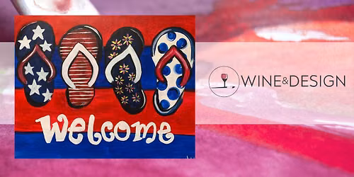 Paint & Sip: | Patriotic Flip Flops