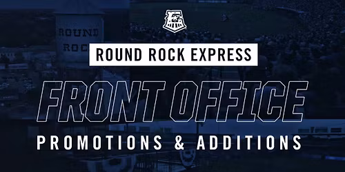 Round Rock Express at Tacoma Rainiers at Cheney Stadium