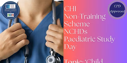 CHI Non-training scheme NCHDs Paediatric Study Day