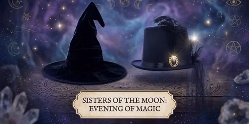 Sisters of the Moon: Create Your Own Magical Hat
