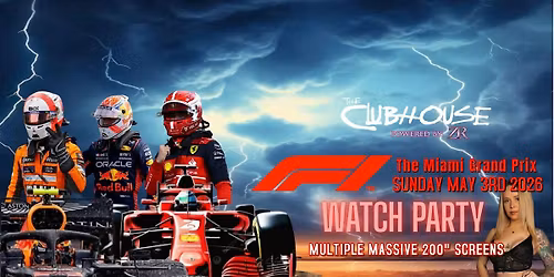 Miami Grand Prix Watch Party Dallas | F1 After Party at The Clubhouse