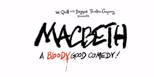Macbeth - A Bloody Good Comedy