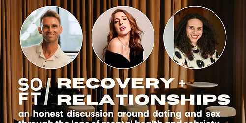 Recovery + Relationships | Sober Sex and Dating Panel Discussion