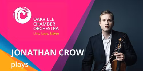 Jonathan Crow play Vivaldi's Four Seasons in Oakville