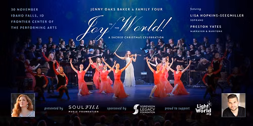 Joy to the World! A Sacred Celebration - Idaho Falls