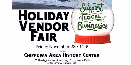Chippewa Area History Center Holiday Vendor Fair
