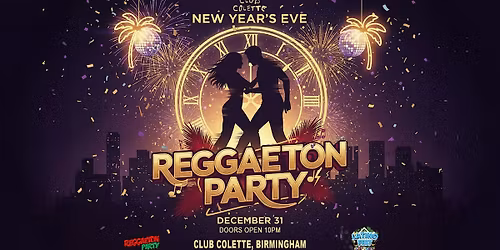 Reggaeton New Years Eve Party 2026 (Birmingham)