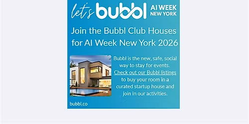 Built for Builders: Bubbl Houses #AIWeekNY