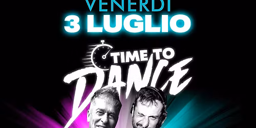 TIME TO DANCE \ud83e\udd4a80\u2019s Vs 90\u2019s\ud83e\udd4a Festa della Bont\u00e0 di Bufala - Terrassa Padovana (PD)