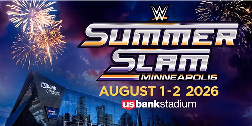 WWE SummerSlam - Minneapolis - 2 Day Pass