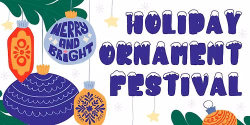 Holiday Ornament Festival