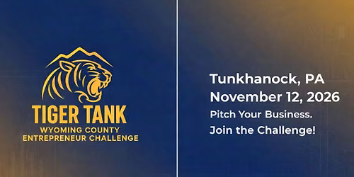 Tiger Tank: Wyoming County Entrepreneurship Challenge