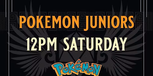 Pokemon Junior Saturdays