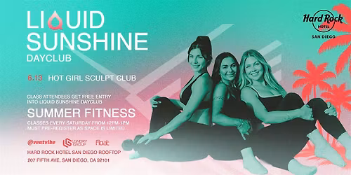LGNDRY Presents: Rooftop Fitness Class @ Hard Rock ft. Hot Girl Sculpt Club