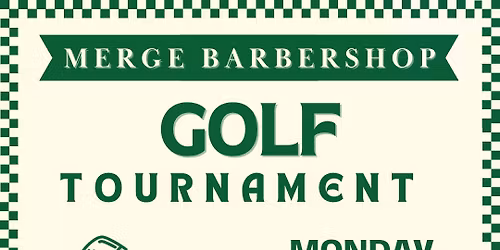 2nd Annual Merge Barbershop Golf Tournament 